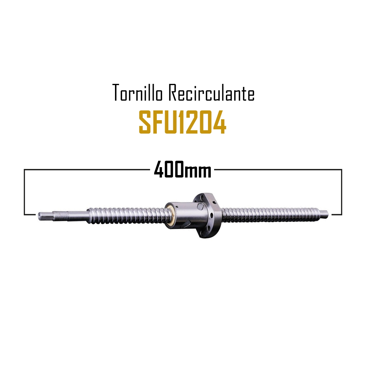 Kit Tornillo de Bola Recirculante SFU1204-400mm - Imagen 2